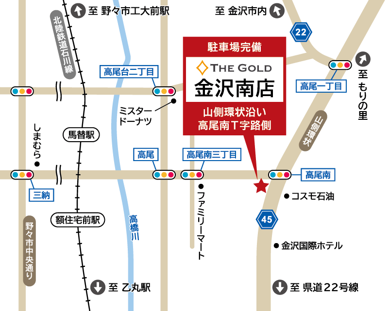ザ・ゴールド 金沢南店の地図